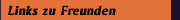 Links zu Freunden